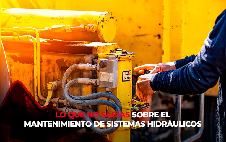 Lo que no Sabías sobre el Mantenimiento de Sistemas Hidráulicos